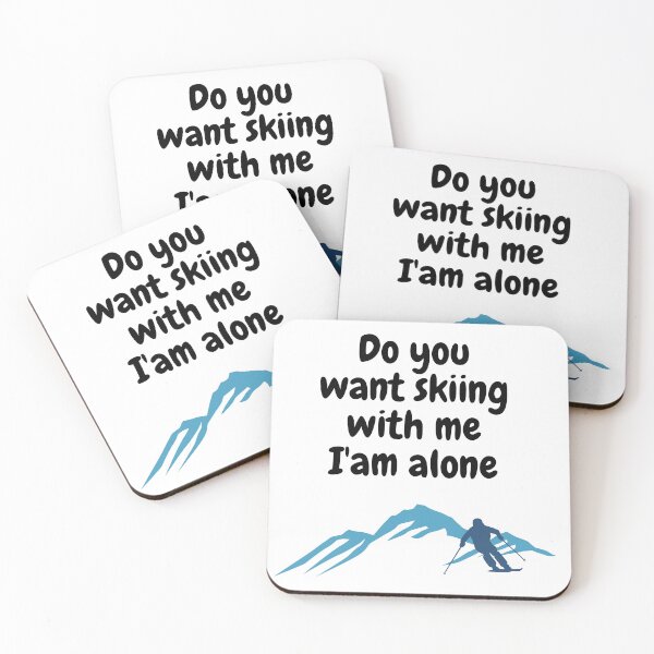 Item preview, Do you want skiing with me I'am alone designed and sold by Nizarri.