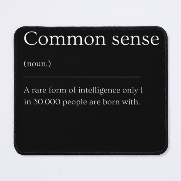 Item preview, Common sense | Funny Dictionary Definition designed and sold by ED-TDesigns.