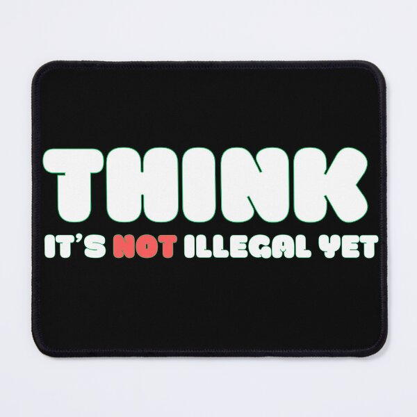 Item preview, Think it’s not illegal yet designed and sold by Drzamag.