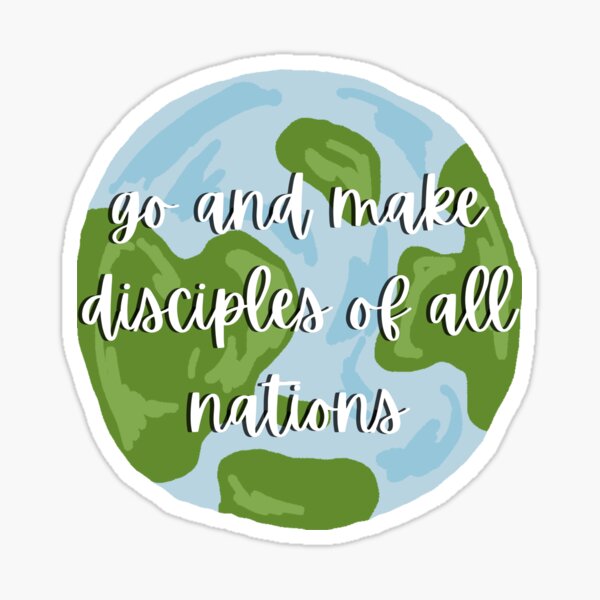 Item preview, Go and Make Disciples of all Nations designed and sold by RobertsArtCo.