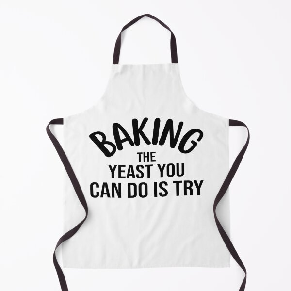 Item preview, Baking The Yeast You Can Do Is Try designed and sold by MoonsmileProd.