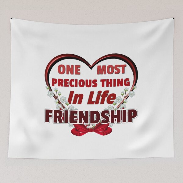Item preview, One Most Precious Thing In Life FRIENDSHIP  designed and sold by Pebasfa.