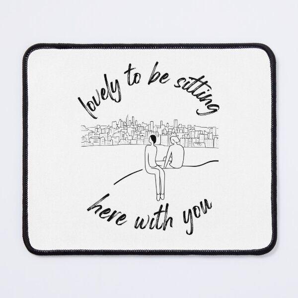 Item preview, Lovely to be sitting here with you designed and sold by cptcarterprints.