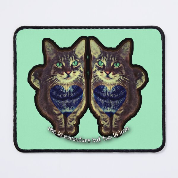 Item preview, One is adventure but two is love - Two cats is love designed and sold by SMGstyle.