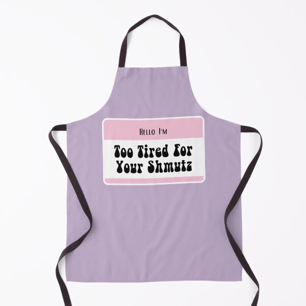 Item preview, Hello I'm too tired for your shmutz - Jewish Humor designed and sold by Swagforbubby.