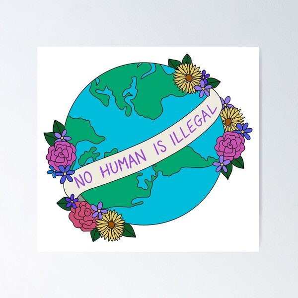 Item preview, No Human Is Illegal designed and sold by heroics.