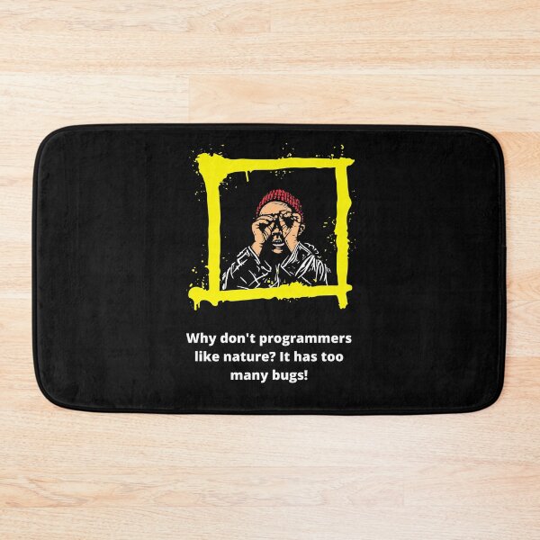 Item preview, Why don't programmers like nature? It has too many bugs! (programmers humor | on a black background) designed and sold by RM-Journey.