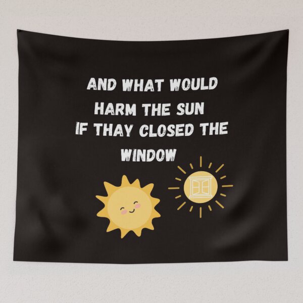 Item preview, And what would harm the sun if thay closed the window  designed and sold by MostafaMokhtar.