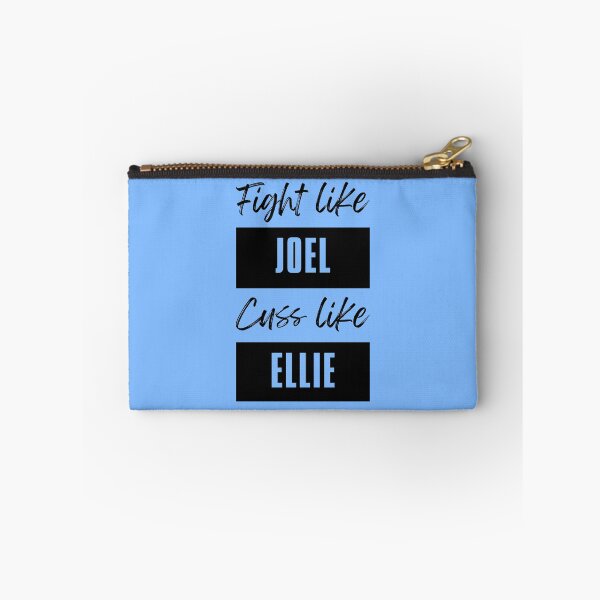 Item preview, Fight like Joel, cuss like Ellie - TLOU designed and sold by brindled.