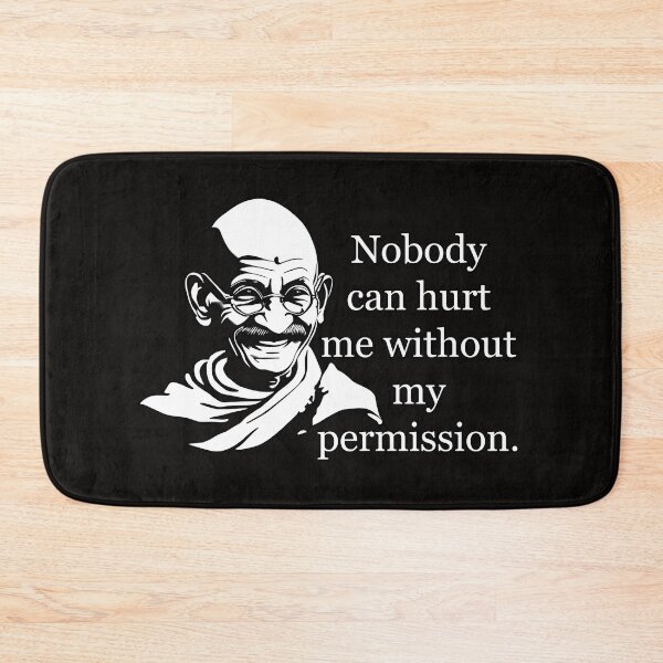 Item preview, Copy of Gandhi: Nobody can hurt me without my permission designed and sold by JoanNinjaHen.