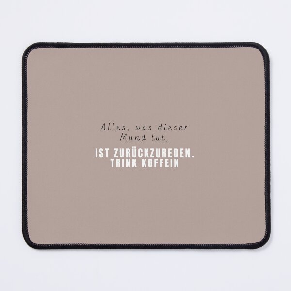 Item preview, "Alles, was dieser Mund tut, ist zurückzureden. Trink Koffein" (With Minimalist Design and Pastel Background) designed and sold by RM-Journey.