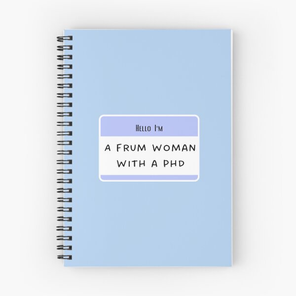 Item preview,  Hello I'm a Frum woman with a Ph.D.  designed and sold by Swagforbubby.