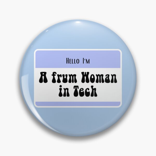 Item preview, Hello I'm a Frum woman in Tech  designed and sold by Swagforbubby.