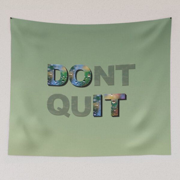 Item preview, Don't Quit - Do It Positive Vibes  designed and sold by DreamingAwake1.