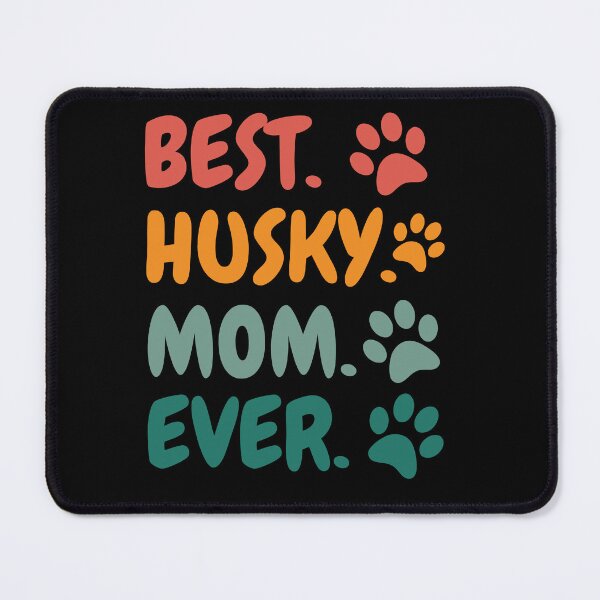 Item preview, Husky Mom designed and sold by HuskyHuddle.