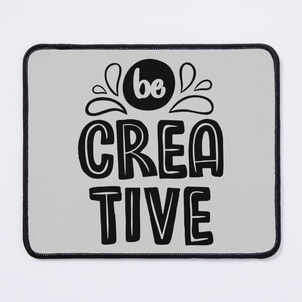 Item preview, Be Creative designed and sold by ZaCrea.