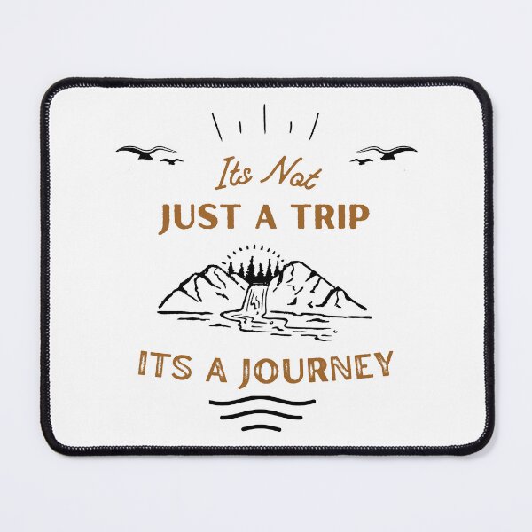 Item preview, Its Not Just A Trip Its A Journey designed and sold by Harvey Bell.