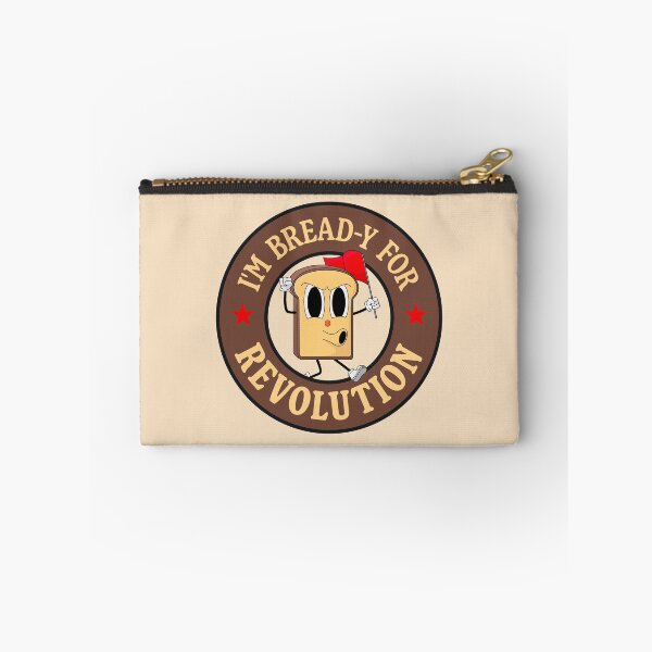 Item preview, I'm Bread-y For Revolution - Funny Left Wing Pun designed and sold by Picket Club.