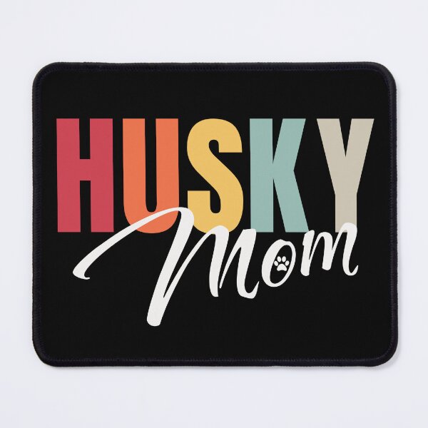 Item preview, Husky Mom designed and sold by HuskyHuddle.