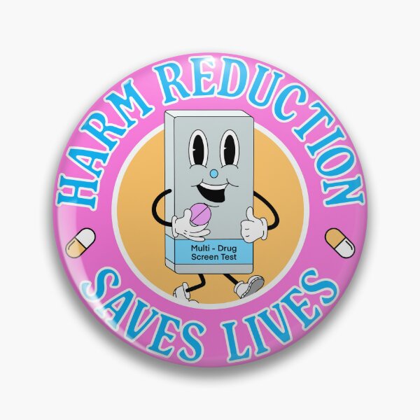 Item preview, Harm Reduction Saves Lives - Pill Testing designed and sold by Picket Club.
