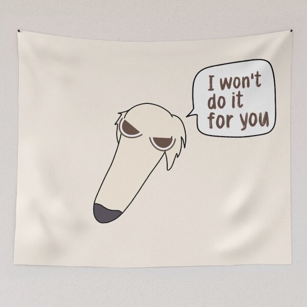 Item preview, Let me do it for you - I won’t do it for you - dog - borzoi dog - Kumi designed and sold by Trista Designs.