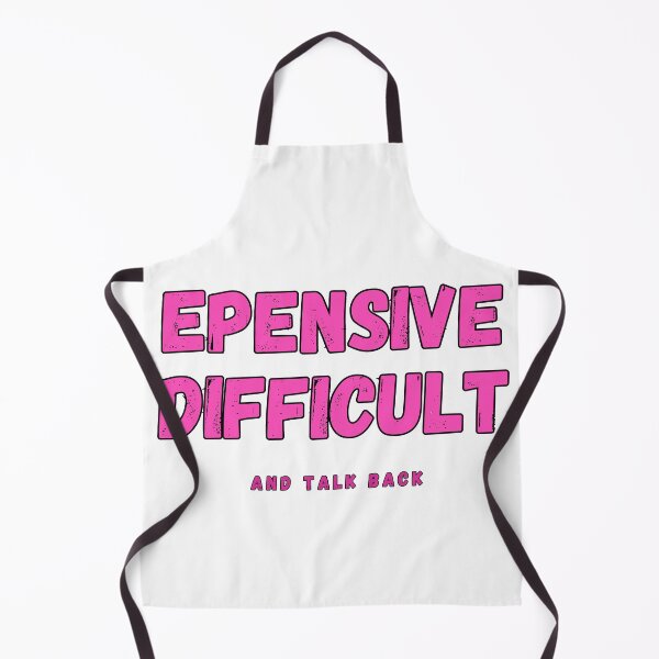 Item preview, Expensive Difficult And Talk Back designed and sold by ArtWaves ⭐⭐⭐⭐⭐.