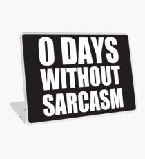 Sarcasm, ridicule, irony, saying Laptop Skin