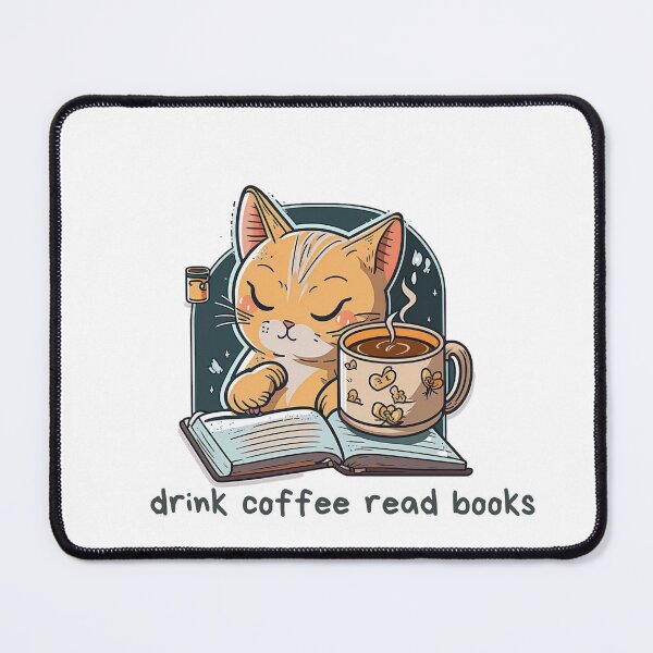 Item preview, drink coffee read books dismantle systems of oppression cat designed and sold by printiesart.