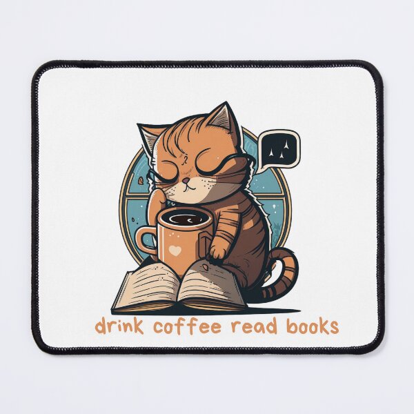 Item preview, drink coffee read books dismantle systems of oppression cat designed and sold by printiesart.