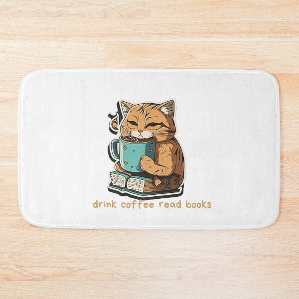 Item preview, drink coffee read books dismantle systems of oppression cat designed and sold by printiesart.