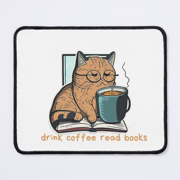 Item preview, drink coffee read books dismantle systems of oppression cat designed and sold by printiesart.