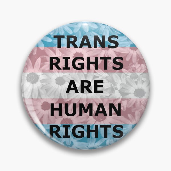 Item preview, Trans Rights Are Human Rights (flowers) designed and sold by Phantasm-NW.