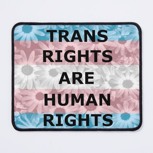 Item preview, Trans Rights Are Human Rights (flowers) designed and sold by Phantasm-NW.