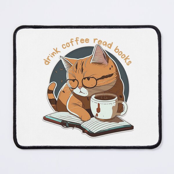 Item preview, drink coffee read books dismantle systems of oppression cat designed and sold by printiesart.