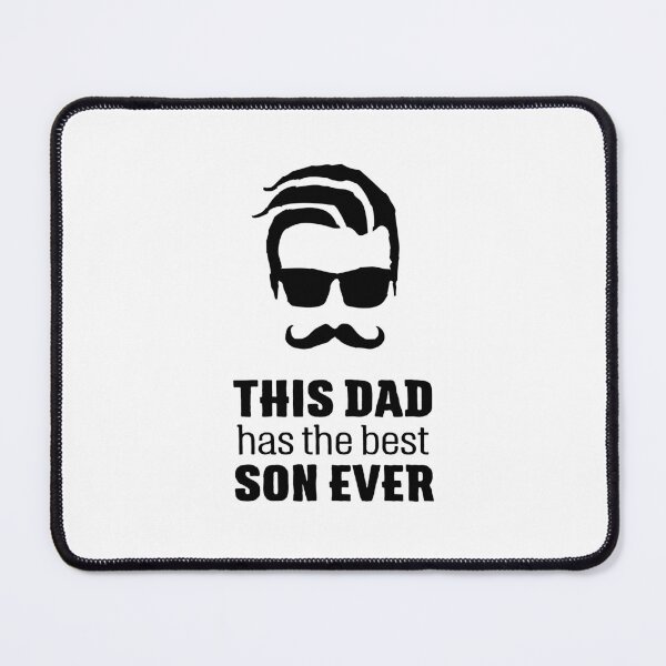 Item preview, This dad has the best son vver designed and sold by I-dsgn.