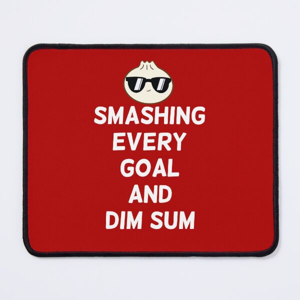 Item preview, Smashing every goal and dim sum designed and sold by champagnemoment.