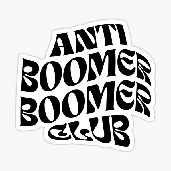 Item preview, ANTI BOOMER BOOMER CLUB FUNNY STREETWEAR FASHION designed and sold by SIKEWARDdesigns.
