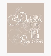 A single dream... - white font Photographic Print