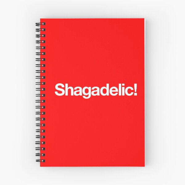 Item preview, "Shagadelic!" Movie Quote Design (white) designed and sold by Popvetica.