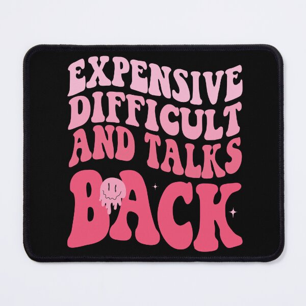 Item preview, Expensive, Difficult, And Talks Back Mothers' Day Mom Life  designed and sold by focusvibe.