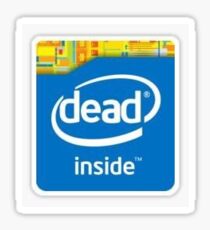 Dead inside (Intel Inside) Sticker