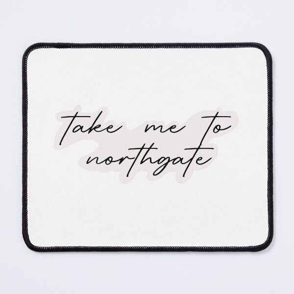 Item preview, take me to northgate designed and sold by Hannah Erwin.