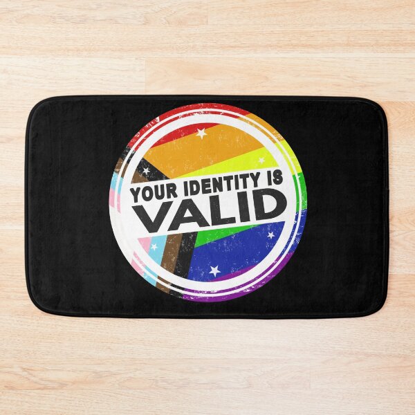 Item preview, Your Identity Is Valid Progress Pride designed and sold by everything4eva.