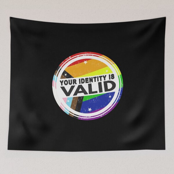 Item preview, Your Identity Is Valid Progress Pride designed and sold by everything4eva.