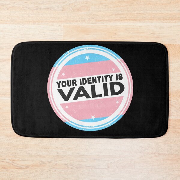 Item preview, Your Identity Is Valid Trans Pride designed and sold by everything4eva.