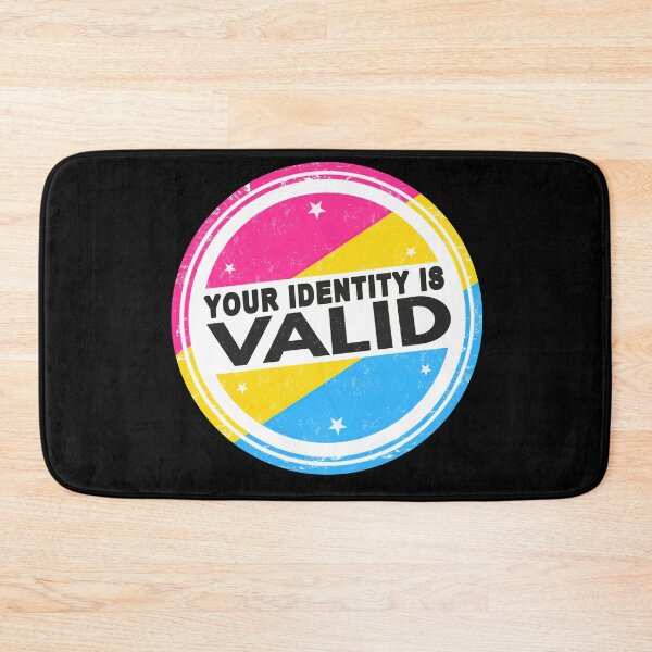 Item preview, Your Identity Is Valid Pan Pride designed and sold by everything4eva.