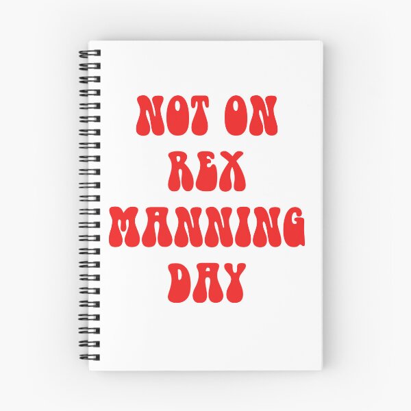 Item preview, Not on Rex Manning Day designed and sold by fancyvoid.