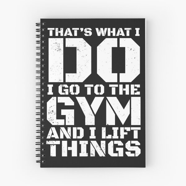 Item preview, Gym Motivational Saying, That's what I do, I go to the gym and I lift things designed and sold by zenbition.