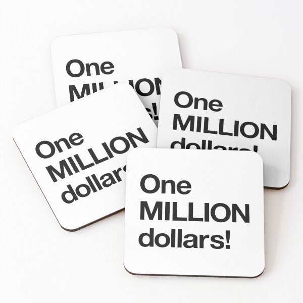 Item preview, "One MILLION dollars!" Movie Quote Design (black) designed and sold by Popvetica.