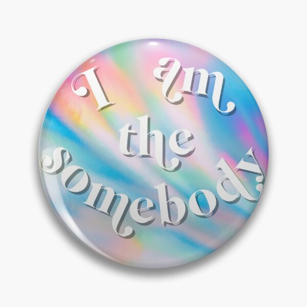 Item preview, I am the somebody designed and sold by macklewis126.